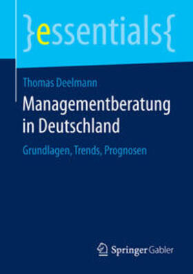 Deelmann | Managementberatung in Deutschland | Buch | sack.de