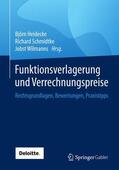 Heidecke / Wilmanns / Schmidtke |  Funktionsverlagerung und Verrechnungspreise | Buch |  Sack Fachmedien