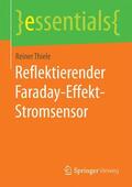 Thiele |  Reflektierender Faraday-Effekt-Stromsensor | Buch |  Sack Fachmedien