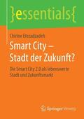 Etezadzadeh |  Smart City ¿ Stadt der Zukunft? | Buch |  Sack Fachmedien