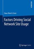 Ernst |  Factors Driving Social Network Site Usage | Buch |  Sack Fachmedien
