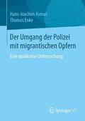 Enke / Asmus |  Der Umgang der Polizei mit migrantischen Opfern | Buch |  Sack Fachmedien