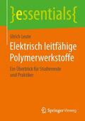 Leute |  Elektrisch leitfähige Polymerwerkstoffe | Buch |  Sack Fachmedien