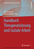 Anhorn / Balzereit |  Handbuch Therapeutisierung und Soziale Arbeit | eBook | Sack Fachmedien