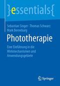 Singer / Berneburg / Schwarz |  Phototherapie | Buch |  Sack Fachmedien