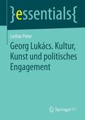 Peter |  Georg Lukács. Kultur, Kunst und politisches Engagement | Buch |  Sack Fachmedien
