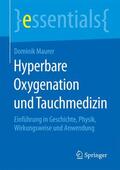 Maurer |  Hyperbare Oxygenation und Tauchmedizin | Buch |  Sack Fachmedien