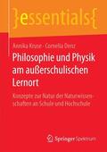 Denz / Kruse |  Philosophie und Physik am außerschulischen Lernort | Buch |  Sack Fachmedien