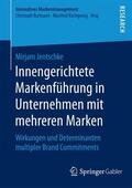 Jentschke |  Innengerichtete Markenführung in Unternehmen mit mehreren Marken | Buch |  Sack Fachmedien