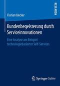 Becker |  Kundenbegeisterung durch Serviceinnovationen | Buch |  Sack Fachmedien