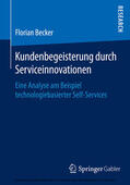 Becker |  Kundenbegeisterung durch Serviceinnovationen | eBook | Sack Fachmedien