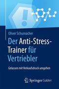 Schumacher |  Der Anti-Stress-Trainer für Vertriebler | Buch |  Sack Fachmedien