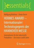Beste / Wahlster |  HERMES AWARD ¿ Internationaler Technologiepreis der HANNOVER MESSE | Buch |  Sack Fachmedien