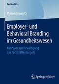 Biernoth |  Employer- und Behavioral Branding im Gesundheitswesen | Buch |  Sack Fachmedien