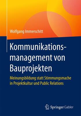 Immerschitt | Kommunikationsmanagement von Bauprojekten | Buch | sack.de
