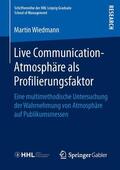 Wiedmann |  Live Communication-Atmosphäre als Profilierungsfaktor | Buch |  Sack Fachmedien