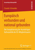 Schneider |  Europäisch verbunden und national gebunden | eBook | Sack Fachmedien