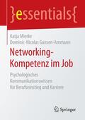 Mierke / Gansen-Ammann |  Networking-Kompetenz im Job | Buch |  Sack Fachmedien