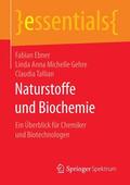 Ebner / Gehre / Tallian |  Naturstoffe und Biochemie | Buch |  Sack Fachmedien