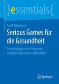 Wiemeyer |  Serious Games für die Gesundheit | Buch |  Sack Fachmedien