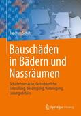 Schulz |  Bauschäden in Bädern und Nassräumen | Buch |  Sack Fachmedien