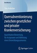 Asdecker |  Asdecker, T: Quersubventionierung zwischen gesetzlicher und | Buch |  Sack Fachmedien