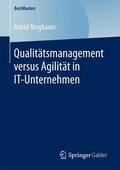 Ringbauer |  Ringbauer, A: Qualitätsmanagement versus Agilität | Buch |  Sack Fachmedien