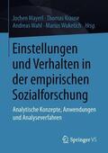 Mayerl / Wuketich / Krause |  Einstellungen und Verhalten in der empirischen Sozialforschung | Buch |  Sack Fachmedien