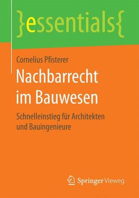 Pfisterer | Nachbarrecht im Bauwesen | Buch | sack.de