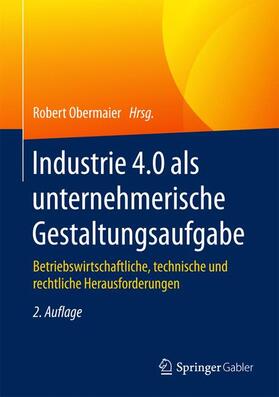 Obermaier | Industrie 4.0 als unternehmerische Gestaltungsaufgabe | Buch | sack.de