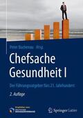 Buchenau |  Chefsache Gesundheit I | Buch |  Sack Fachmedien