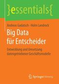 Gadatsch / Landrock |  Big Data für Entscheider | Buch |  Sack Fachmedien