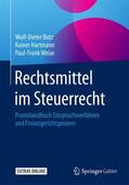 Butz / Weise / Hartmann |  Rechtsmittel im Steuerrecht | Buch |  Sack Fachmedien