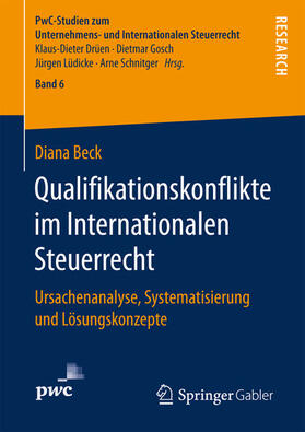Beck | Qualifikationskonflikte im Internationalen Steuerrecht | E-Book | sack.de