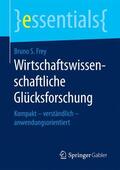 Frey |  Wirtschaftswissenschaftliche Glücksforschung | Buch |  Sack Fachmedien
