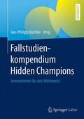 Büchler |  Fallstudienkompendium Hidden Champions | Buch |  Sack Fachmedien