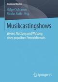 Ruth / Schramm |  Musikcastingshows | Buch |  Sack Fachmedien