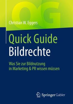 Eggers | Quick Guide Bildrechte | Buch | sack.de
