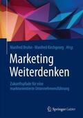 Bruhn / Kirchgeorg |  Marketing Weiterdenken | Buch |  Sack Fachmedien