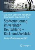 Altrock / Kurth / Schmidt |  Stadterneuerung im vereinten Deutschland ¿ Rück- und Ausblicke | Buch |  Sack Fachmedien