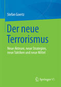 Goertz |  Der neue Terrorismus | eBook | Sack Fachmedien
