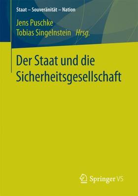 Singelnstein / Puschke | Der Staat und die Sicherheitsgesellschaft | Buch | sack.de
