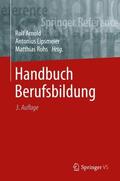 Arnold / Rohs / Lipsmeier |  Handbuch Berufsbildung | Buch |  Sack Fachmedien