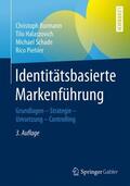 Burmann / Halaszovich / Schade |  Burmann, C: Identitätsbasierte Markenführung | Buch |  Sack Fachmedien