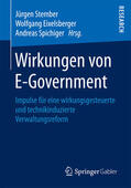 Stember / Eixelsberger / Spichiger |  Wirkungen von E-Government | eBook | Sack Fachmedien