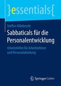 Hillebrecht |  Sabbaticals für die Personalentwicklung | Buch |  Sack Fachmedien
