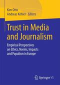 Otto / Köhler |  Trust in Media and Journalism | eBook | Sack Fachmedien