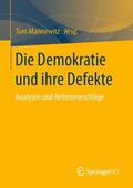 Mannewitz |  Die Demokratie und ihre Defekte | Buch |  Sack Fachmedien