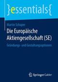 Schaper |  Schaper, M: Europäische Aktiengesellschaft (SE) | Buch |  Sack Fachmedien