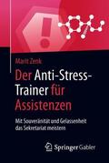 Zenk |  Zenk, M: Anti-Stress-Trainer für Assistenzen | Buch |  Sack Fachmedien